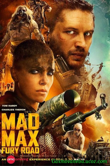 Mad Max: Fury Road / შეშლილი მაქსი: მრისხანების გზა (ქართულად)