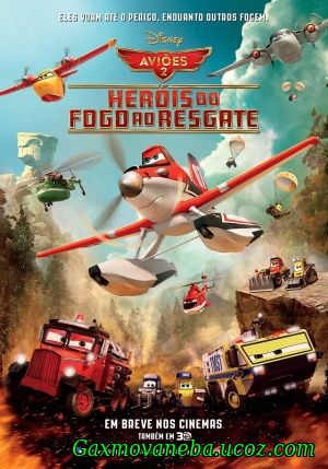 Planes: Fire and Rescue/ თვითმფრინავები 2 : ცეცხლი და წყალი