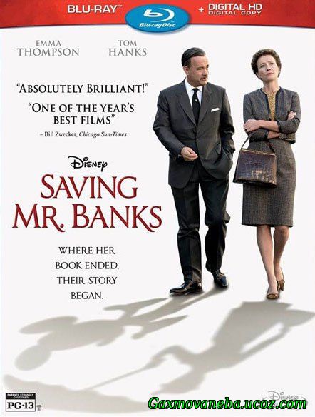 Saving Mr. Banks / მისტერ ბენქსის გადარჩენა (ქართულად)