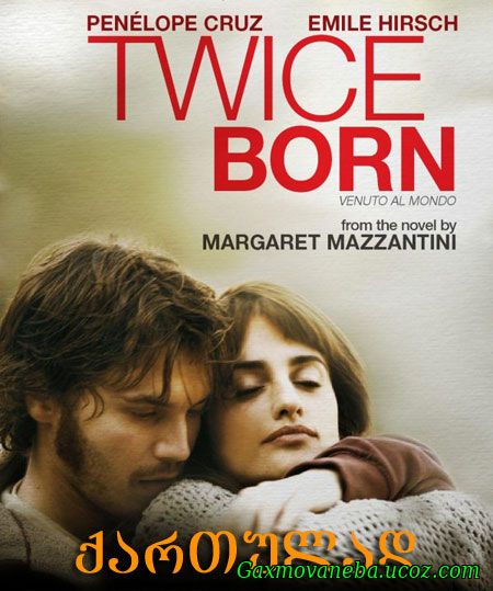 Twice born / მეორედ დაბადება (ქართულად)