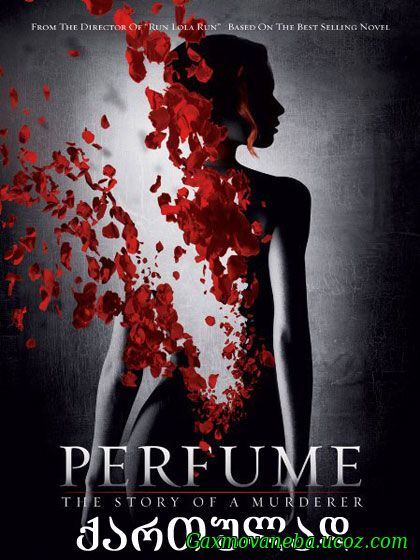 Perfume: The Story of a Murderer / პარფიუმერი: ერთი მკვლელის ისტორია (ქართულად)