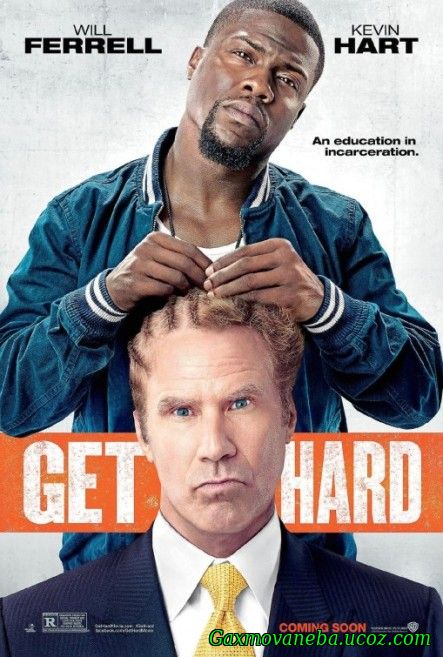 Get Hard / მიუწვდომელი (ქართულად)